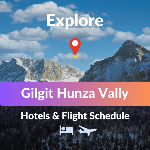 Explore Gilgit Hunza Vally